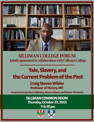 A Conversation with Steven Wilder: Yale, Slavery, and the Current Problem of the Past